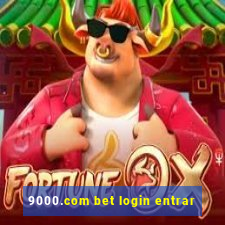 9000.com bet login entrar